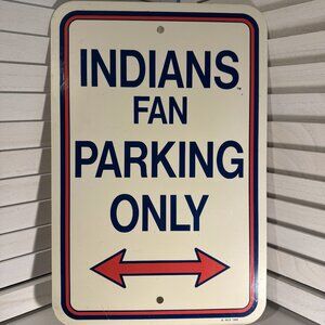 Vintage 1988 MLB Cleveland Indians Fan Parking Only Sign